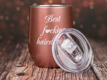 Load image into Gallery viewer, Best F***ing Hairdresser Rose Gold 12 Ounce Stainless Steel Tumbler with Premium Lid