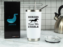 Load image into Gallery viewer, Horses Keep Me Stable 20 Ounce White Stainless Steel Travel Tumbler with Lid and 2 straws by JENVIO