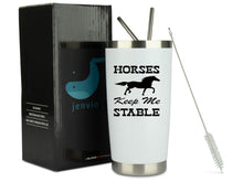 Load image into Gallery viewer, Horses Keep Me Stable 20 Ounce White Stainless Steel Travel Tumbler with Lid and 2 straws by JENVIO